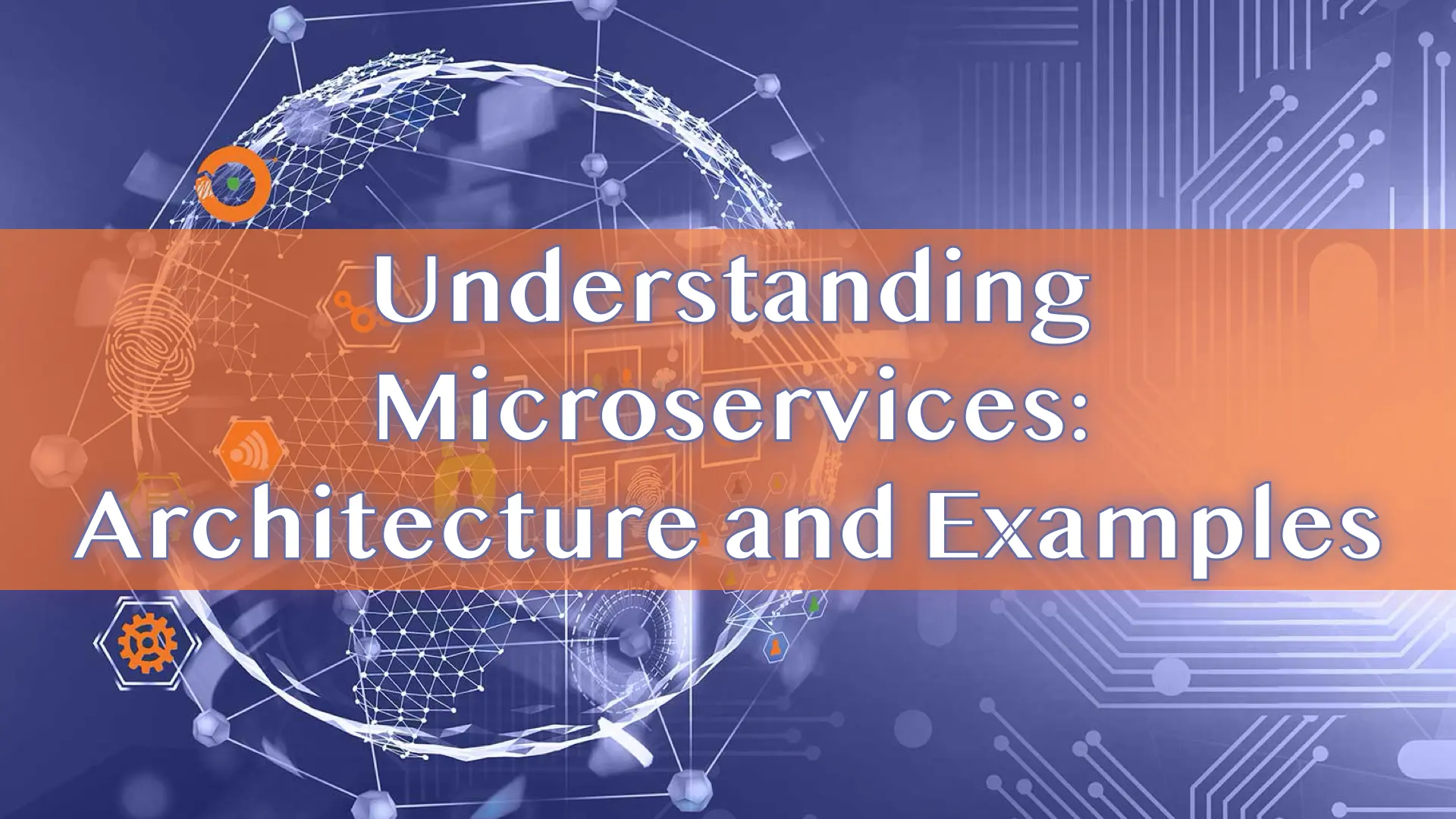 Understanding Microservices: Architecture and Examples